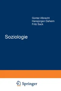 Buy Soziologie: Sprache Bezug zur Praxis Verhältnis zu anderen Wissenschaften (René König Festschrift) | Günter Albrecht, René König | Springer VS | German Hardcover | Sociology — BookShops.in