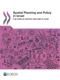 Buy Spatial Planning and Policy in Israel: Netanya and Umm Al-Fahm Case Studies by OECD | Hardcover | English | Organization for Economic Co-operation and Development | Social Sciences Textbook — BookShops.in