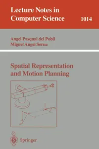Buy Spatial Representation and Motion Planning by Angel P. Del Pobil | Springer Hardcover | 1995 Edition | Bookshops.in — BookShops.in