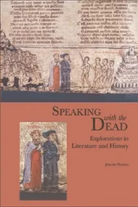 Buy Speaking With the Dead: Explorations in Literature And History by Jürgen Pieters | Edinburgh University Press | Paperback | English | Illustrated Edition — BookShops.in