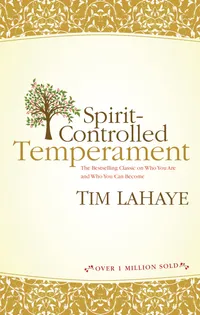 Buy Spirit-Controlled Temperament by Tim LaHaye | Tyndale House | Hardcover English Edition | Christian Self-Help & Reference Book — BookShops.in