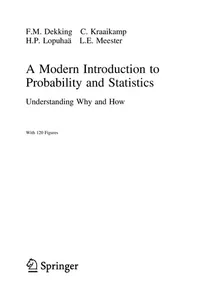Buy Modern Introduction to Probability and Statistics by F. M. Dekking | Springer | Hardcover | 1st Edition | Statistics Textbook for Science Students — BookShops.in