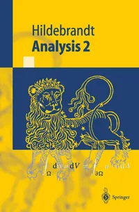 Buy Analysis 2 (Springer-Lehrbuch) by Stefan Hildebrandt | Springer-Verlag German Hardcover | Higher Education Calculus Textbook for Mathematics, Physics & Computer Science Students — BookShops.in
