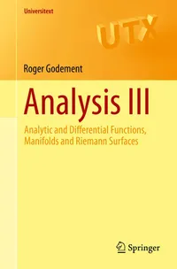 Buy Analysis III by Godement | Springer Nature | Hardcover | 2015 Edition | Higher Education Mathematics Textbook — BookShops.in
