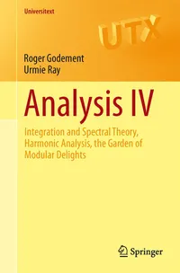 Buy Analysis IV by Godement | Springer Nature Hardcover | Higher Education Mathematics Textbook for Functional Analysis & Modular Functions — BookShops.in