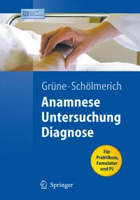 Buy Anamnese - Untersuchung - Diagnostik (Springer-Lehrbuch) by Stefan Grüne | Springer-Verlag | German Hardcover Textbook for Clinical Examination & Diagnosis | Medical Students & Practitioners — BookShops.in