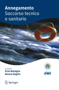 Buy Annegamento Soccorso tecnico e sanitario by Elvia Battaglia | Alessio Baghin | Springer Verlag | Italian Hardcover | Medical Textbook on Drowning Rescue and Care — BookShops.in