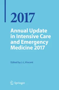 Buy Annual Update in Intensive Care and Emergency Medicine 2017 by Jean-Louis Vincent - Hardcover 1st Edition - Springer Verlag - Critical Care Medicine Textbook — BookShops.in