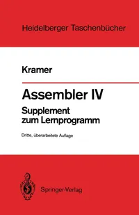 Buy Assembler IV: Supplement zum Lernprogramm (Heidelberger Taschenbücher, 189) by Hasso Kramer - Springer-Verlag Hardcover, 3rd Edition, German Language Programming Reference — BookShops.in