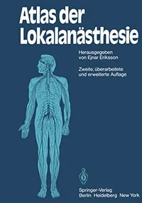 Buy Atlas der Lokalanästhesie by E. Eriksson | Springer-Verlag | German Hardcover | 2nd Edition 1980 | Anesthesiology Medical Textbook — BookShops.in