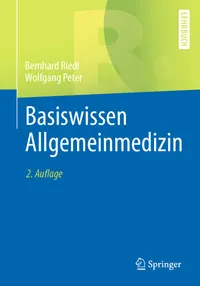 Buy Basiswissen Allgemeinmedizin by Bernhard Riedl & Wolfgang Peter | Springer Nature Hardcover | German Language Medical Textbook for Exam Preparation — BookShops.in