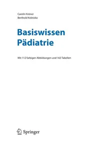 Buy Basiswissen Pädiatrie by Carolin Kröner & Berthold Koletzko | Springer Nature Hardcover 2010 Edition | German-Language Pediatrics Textbook for Medical Students — BookShops.in