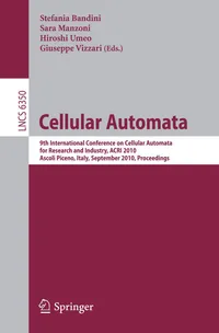 Buy Cellular Automata: ACRI 2010 Conference Proceedings | Stefania Bandini, Sara Manzoni, Hiroshi Umeo | Springer | English | Paperback | 2010 Edition — BookShops.in