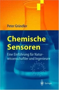 Buy Chemische Sensoren by Peter Gründler | Springer Hardcover | English Edition | Analytical Chemistry & Sensor Technology Book — BookShops.in