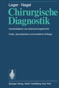 Buy Chirurgische Diagnostik: Krankheitslehre und Untersuchungstechnik – E. Stahl, U. Nagel, L.F. Hollender – Springer-Verlag – German Hardcover – 3rd Edition – Surgery Textbook — BookShops.in