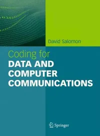 Buy Coding for Data and Computer Communications by David Salomon | Springer Hardcover | ISBN 9780387212456 — BookShops.in