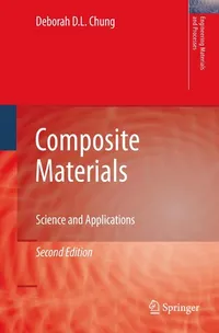 Buy Composite Materials by Deborah D. L. Chung | Springer Verlag | Hardcover | 2nd Edition | Engineering Textbook for Material Science & Mechanical Engineering — BookShops.in