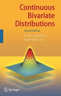 Buy Continuous Bivariate Distributions by N. Balakrishnan, Chin Diew Lai | Springer Hardcover | 2nd Edition 2009 | Textbooks & Study Guides — BookShops.in