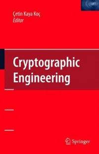 Buy Cryptographic Engineering by Cetin Kaya Koc | Springer | Hardcover | 2009 Edition | Engineering Book — BookShops.in