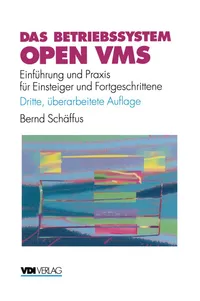 Buy Das Betriebssystem Open VMS: Einführung und Praxis für Einsteiger und Fortgeschrittene by Bernd Schäffus | Springer-Verlag | German Hardcover | 3rd Edition | Software Architecture Book — BookShops.in