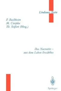 Buy Das Narrativ ― aus dem Leben Erzähltes (Lindauer Texte) by B. Boothe, Peter Buchheim, H. Gidion | German Hardcover | Springer-Verlag | Psychotherapy & Narrative Psychology — BookShops.in