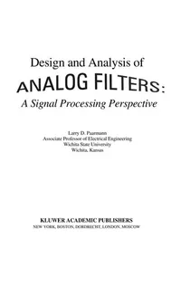 Buy Design and Analysis of Analog Filters: A Signal Processing Perspective by Larry D. Paarmann, Springer, English, Hardcover, 2001 Edition — BookShops.in