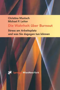 Buy Die Wahrheit über Burnout: Stress am Arbeitsplatz von Christina Maslach, Michael Leiter – Springer Verlag GmbH, 2001, Hardcover, Deutsch, Textbooks & Study Guides — BookShops.in