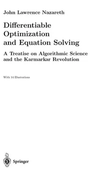 Buy Differentiable Optimization and Equation Solving (HB) by John L. Nazareth | Springer | Hardcover | 2003 Edition | Computers & Internet — BookShops.in