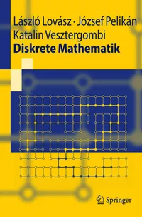 Buy Diskrete Mathematik (Springer-lehrbuch) by László Lovász | József Pelikan | Springer Nature | German Hardcover | Higher Education Mathematics — BookShops.in