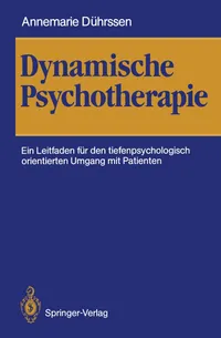 Buy Dynamische Psychotherapie by Annemarie Dührssen | Springer-Verlag | German Hardcover | Clinical Psychiatry Textbook — BookShops.in