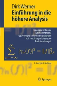 Buy Einführung in die höhere Analysis by Dirk Werner | Springer German Mathematics Textbook | Hardcover 2nd Edition — BookShops.in
