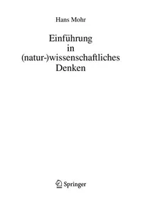 Buy Einführung in (natur-)wissenschaftliches Denken by Hans Mohr | Springer | German Hardcover | Philosophy & Ethics Textbook — BookShops.in