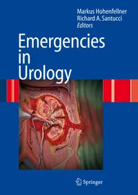 Buy Emergencies in Urology by M. Hohenfellner & R.A. Santucci | Springer | Hardcover | 1st Edition | 2007 | Clinical Urology Textbook for Medical Professionals — BookShops.in