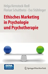 Buy Ethisches Marketing in Psychologie und Psychotherapie by Helga Kernstock-Redl | Florian Schultheiss | Eva Stühlinger | Springer Verlag | German Hardcover | 2012 Edition | Higher Education Textbook in Psychology & Psychotherapy — BookShops.in