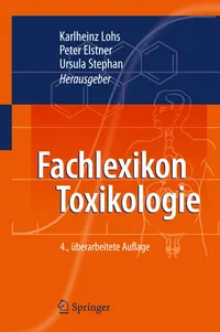 Buy Fachlexikon Toxikologie by Karlheinz Lohs | Springer-Verlag | German Hardcover | 4th Edition | Toxicology Reference Book — BookShops.in