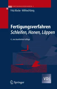 Buy Fertigungsverfahren 2: Schleifen, Honen, Läppen (VDI-Buch) by W. König | Springer | German | Hardcover | 4th Edition — BookShops.in