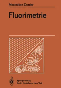 Buy Fluorimetrie: Anleitungen für die chemische Laboratoriumspraxis Band 17 – Maximilian Zander – Springer-Verlag – Hardcover – German – 1981 Edition – Chemistry Textbook — BookShops.in