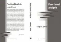 Buy Functional Analysis by E. Suhubi | Kluwer Academic Pub | Hardcover | 2003 Edition | Higher Education Mathematics Textbook — BookShops.in