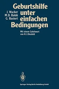 Buy Geburtshilfe Unter Einfachen Bedingungen by Jürgen Wacker | Springer Nature Hardcover | German Language Obstetrics Textbook — BookShops.in