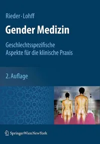 Buy Gender Medizin: Geschlechtsspezifische Aspekte für die klinische Praxis by Anita Rieder & Brigitte Lohff – Springer Verlag, German Hardcover, 2nd Edition 2008 – Medicine & Health Sciences Textbook — BookShops.in