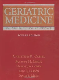 Buy Geriatric Medicine: An Evidence-Based Approach 4th Edition by Christine K. Cassel, Rosanne Leipzig, Harvey Jay Cohen | Springer | Hardcover | Medicine & Health Sciences — BookShops.in