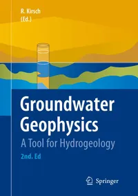 Buy Groundwater Geophysics: A Tool for Hydrogeology by Reinhard Kirsch | Springer-Verlag | Hardcover | 2nd Edition | Civil Engineering | Environmental Science — BookShops.in