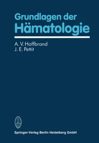 Buy Grundlagen Der Hämatologie by A.V. Hoffbrand & J.E. Pettit | Steinkopff Darmstadt Hardcover | German Hematology Textbook — BookShops.in