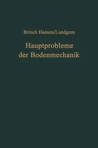 Buy Hauptprobleme der Bodenmechanik by Jorgen B. Hansen, Helge Lundgren, O. Beuck – Springer-Verlag German Hardcover Earth Sciences Textbook — BookShops.in
