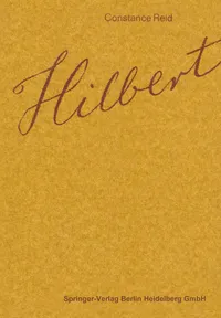 Buy Hilbert by Constance Reid | Hermann Weyl | Springer Verlag | Mathematics Biography | German Hardcover Reprint — BookShops.in