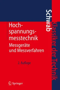 Buy Hochspannungsmesstechnik: Messgeräte und Messverfahren (Klassiker der Technik) by Adolf J. Schwab – Springer Verlag Hardcover German Edition 2011 | Bookshops.in — BookShops.in