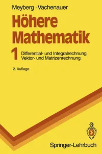 Buy Höhere Mathematik: Differential- und Integralrechnung Vektor- und Matrizenrechnung (Springer-Lehrbuch) by Kurt Meyberg and Peter Vachenauer | Springer-Verlag | German Hardcover | 2nd Edition | Higher Education Economics Textbooks — BookShops.in