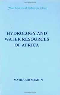 Buy Hydrology and Water Resources of Africa by M. Shahin | Springer | Engineering Textbook | Hardcover | 2002 Edition — BookShops.in
