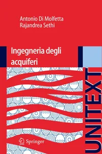 Buy Ingegneria Degli Acquiferi by Antonio Di Molfetta & Rajandrea Sethi | Springer Verlag Italian Hardcover Engineering Textbook — BookShops.in