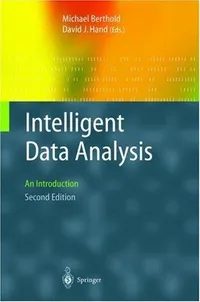 Buy Intelligent Data Analysis: An Introduction by Michael R. Berthold and David J. Hand – Springer Hardcover, 2nd Edition – Statistics & Machine Learning Textbook for Indian Students and Researchers — BookShops.in
